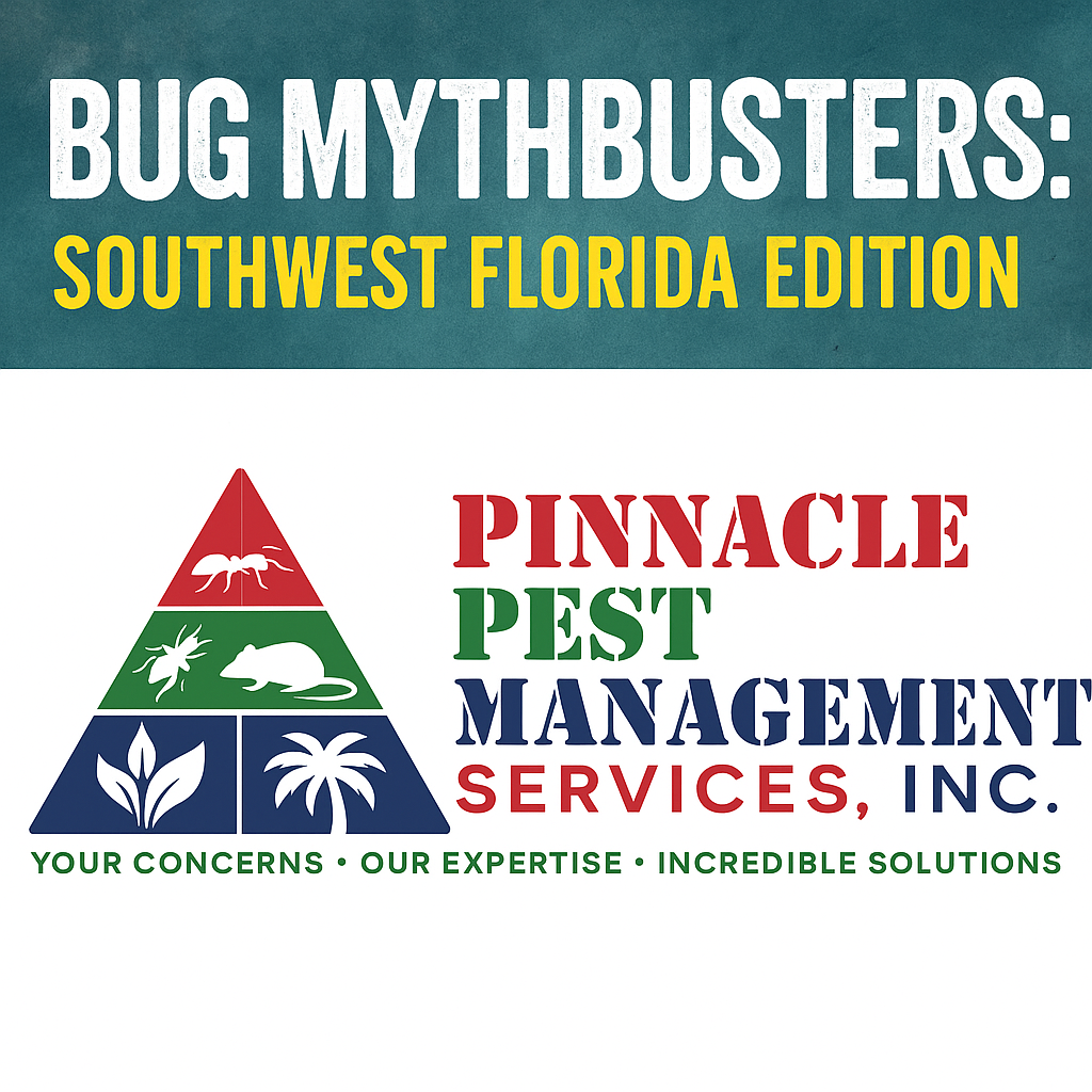 Bug MythBusters Southwest Florida